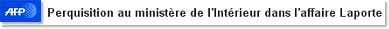 Perquisition au ministère de l'Intérieur dans l'affaire Laporte