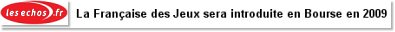 La Française des Jeux sera introduite en Bourse en 2009