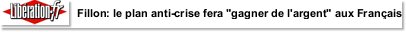 Fillon: le plan anti-crise fera "gagner de l'argent" aux Français