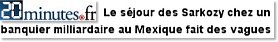 Le séjour des Sarkozy chez un banquier milliardaire au Mexique fait des vagues