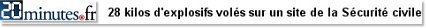 28 kilos d'explosifs volés sur un site de la Sécurité civile