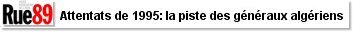 Attentats de 1995: la piste des gnraux algriens