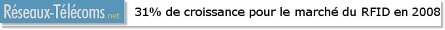 31% de croissance pour le march du RFID en 2008