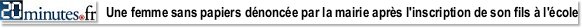 Une femme sans papiers dnonce par la mairie aprs l'inscription de son fils  l'cole