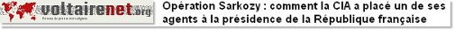 Opration Sarkozy : comment la CIA a plac un de ses agents  la prsidence de la Rpublique franaise