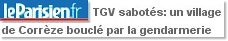 TGV sabots: un village de Corrze boucl par la gendarmerie