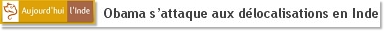 Obama s’attaque aux délocalisations en Inde